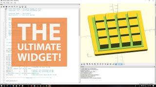 Open SCAD - 3D Printing the Ultimate Widget!