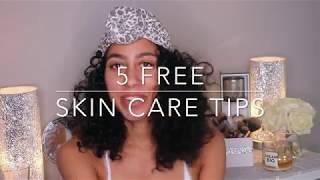 5 FREE Skin Care Tips  | Clear Your Skin for Free!