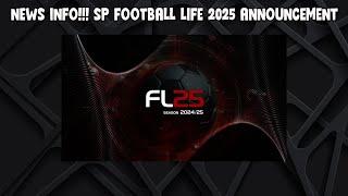 NEWS INFO!!! SP FOOTBALL LIFE 2025 ANNOUNCEMENT