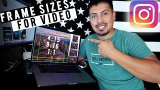 Frame sizes for Video (Instagram Dimensions)