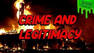 Crime and Legitimacy