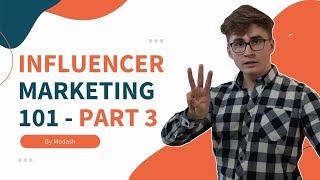 Influencer Marketing 101 - Preparing for Launch