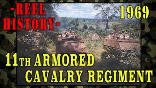 "The 11th Armored Cavalry Regiment" during the Vietnam War (1969) - REEL History