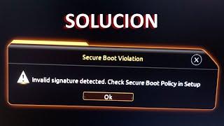 Invalid signature detected. Check Secure Boot Policy in Setup