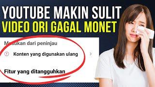 KENAPA VIDEO ORIGINAL BISA DITOLAK MONETISASI?