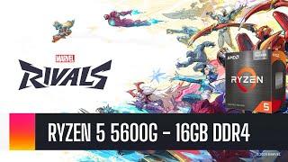 Marvel Rivals - Ryzen 5 5600G & 16GB DDR4 3200Mhz