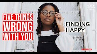 Finding Happy: FIVE Things Wrong With Me #umeradio