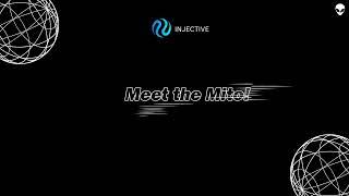 Meet the Mito! Injective Project X