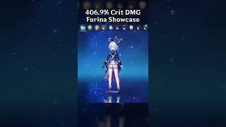 406.9% CRIT DMG FURINA SHOWCASE