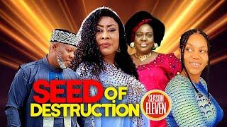 SEED OF DESTRUCTION SEASON 11/12 FINAL PART LATEST NOLLYWOOD FAMILY MOVIE 2023// NGOZI EZEONU