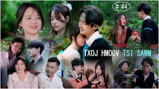  Txoj Hmoov Tsi Sawm ( Dòng Máu Thất Lạc # 44 ) Is The Lost Bloodline