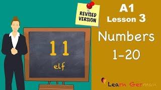 Revised - A1 - Lesson 3 | Numbers 0-20 | Zahlen | German for beginners | Learn German