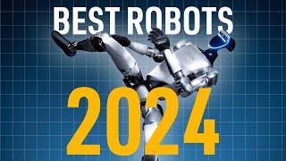 The 10 Best Robots of 2024