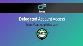 Batt Industries Web Tools - Delegated Account Access