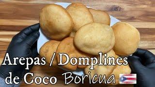 Arepas / Domplines de Coco Puertorriqueñas (how to make Puerto Rican Arepas de Coco)