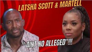 LATISHA SCOTT COMES FOR MARTELL HOLT'S JUGULAR.. SAYS SHE'S FED UP!