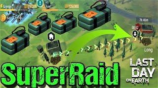 SuperRaid - Long - LDOE - Last Day On Earth