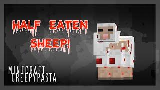 Half Eaten Sheep! - Minecraft Creepypasta Sighting!