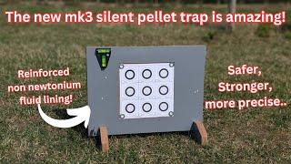 The best silent pellet trap gets upgraded even further... Safety and precision upgrades..