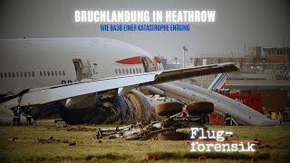 Boeing 777-Crash in London-Heathrow - wie BA38 knapp einer Katastrophe entging | Flugforensik 28