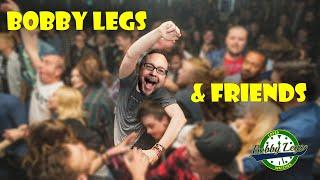 Friday night watch talk with Bobby Legs and Friends