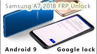 Samsung A7 2018  (A750F) Android 9 The Latest 2021 Remove FRP Lock Google bypass Repair Tutorial