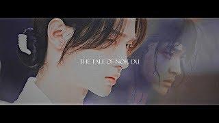 [FMV] Nok Du & Dong Ju - The Tale of Nok Du