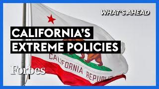 How California’s Extreme Policies Are Hurting The State - Steve Forbes | What's Ahead | Forbes