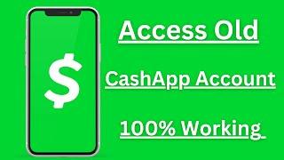 How to Access Old Cash App Account Without Phone Number or Email! 2024