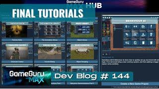 GameGuru - Broadcast #144 - Final Tutorials