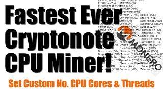 JCEMiner Cryptonote CPU Miner - How to Set Custom No. CPU Core & Thread Count