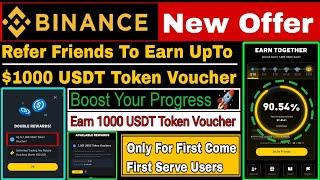 Binance New Offer Today | Boost Your Progress & Earn 1000 USDC Token Voucher | Binance Refer Offer