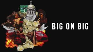 Migos - Big On Big [Audio Only]