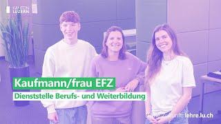 Kaufmann/Kauffrau EFZ | Dienststelle Berufs- und Weiterbildung | Kanton Luzern