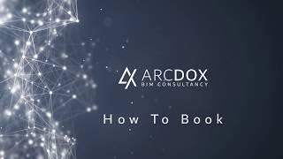 Arcdox - How to book in our New Website