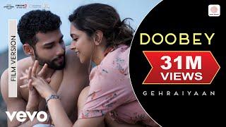 Doobey (Film Version) - Gehraiyaan |Deepika Padukone, Siddhant, Ananya |OAFF, Savera