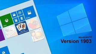 Windows 10 May 2019 Update  Version 1903  Review