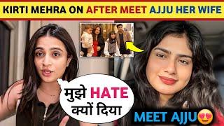 ! Kirti Mehra Indirectly Reaction On After Ajju0008 Meet Her Wife Pratibha || Elvish Yadav?