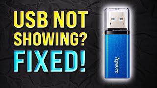 USB Not Showing? Fix It Now!