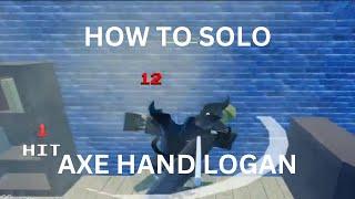 [GPO] Easiest way to solo Axe Hand Logan (Fruitless)