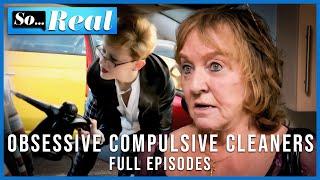 Man Cleans TWICE A YEAR | Season 2 | FULL EPISODES | Obsessive Compulsive Cleaners | So... Real
