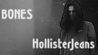 BONES – HollisterJeans[with russian lyrics]