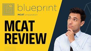 Blueprint MCAT Review: Watch before you buy