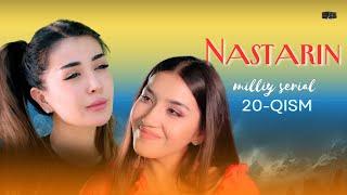 Nastarin 20-qism (milliy serial) | Настарин 20-қисм (миллий сериал)