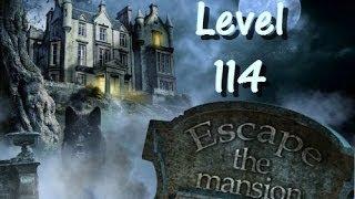 Escape The Mansion Walkthrough Cheat Tutorial Level 114 of Escape The Mansion