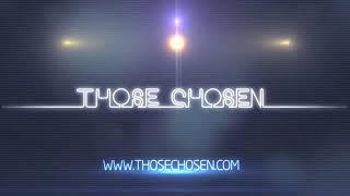 Those Chosen - DRG Films Presents ... Those Chosen: Music & Me