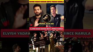 Elvish yadav savage reply Prince narula  - Elvish yadav vs Prince narula #shorts