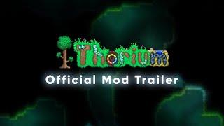 Terraria: Thorium Mod - Official Mod Trailer