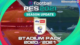 PES 2021 FULL EFL Championship Stadium Pack 2020/2021