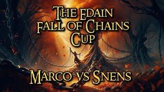 Marco vs Snens | Edain Fall of Chains Cup | Finals Lower Bracket